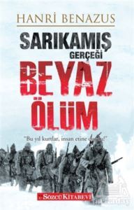 Sarıkamış Gerçeği - Beyaz Ölüm - 1