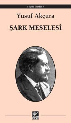 Şark Meselesi - Kaynak Yayınları