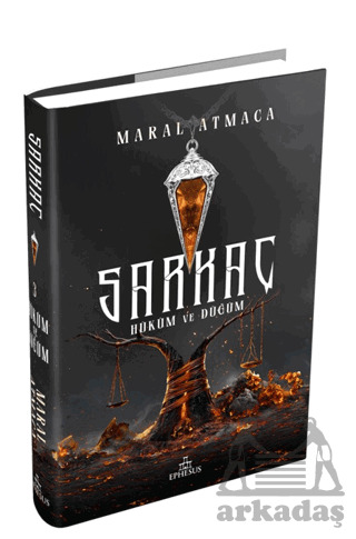 Sarkaç 3: Hüküm Ve Düğüm - Ephesus Yayınları