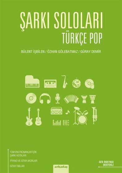 Şarkı Soloları: Türkçe Pop - Arkadaş Yayınevi
