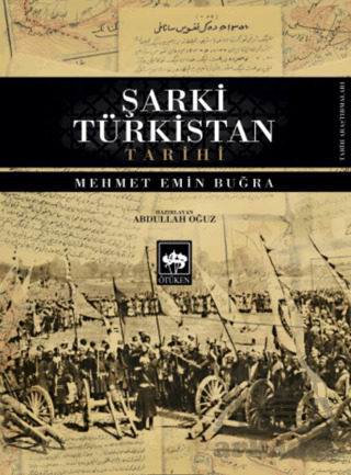 Şarki Türkistan Tarihi - Ötüken Neşriyat