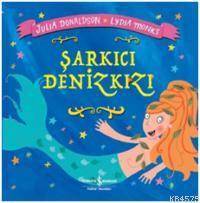 Şarkıcı Denizkızı - İş Bankası Kültür Yayınları