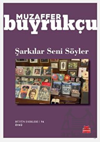 Şarkılar Seni Söyler - Kırmızı Kedi Yayınevi
