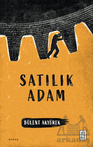 Satılık Adam - Ketebe Yayınları