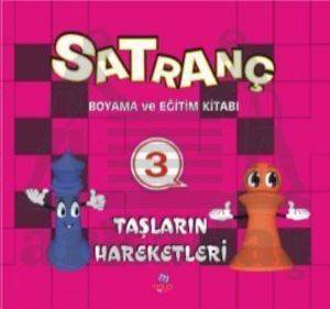 Satranç Boyama Kitabı 3; Taşların Hareketleri - 1