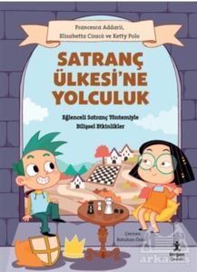 Satranç Ülkesi’Ne Yolculuk - Doğan Egmont Yayıncılık