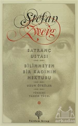 Satranç Ustası Bilinmeyen Bir Kadının Mektubu - Yordam Kitap