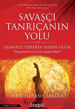 Savaşçı Tanrıçanın Yolu - 1