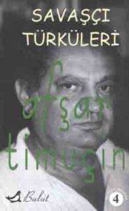 Savaşçı Türküleri - Bulut Yayınları