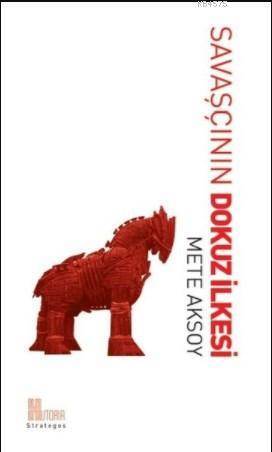 Savaşçının Dokuz İlkesi - Historia Yayınevi