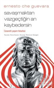 Savaşmaktan Vazgeçtiğin An Kaybedersin - 1