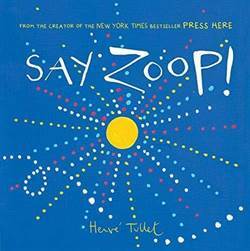 Say Zoop - Chronicle Books