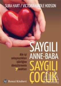 Saygılı Anne Baba Saygılı Çocuk - Remzi Kitabevi
