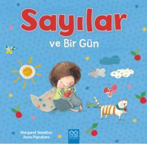 Sayılar ve Bir Gün - 1001 Çiçek Kitaplar