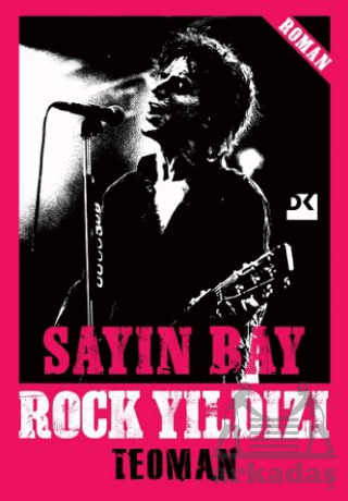 Sayın Bay Rock Yıldızı - Doğan Kitap
