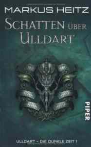 Schatten über Ulldart: Die dunkle zeit 1 - Piper