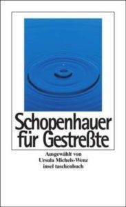Schopenhauer für gestreste - Suhrkamp Verlag