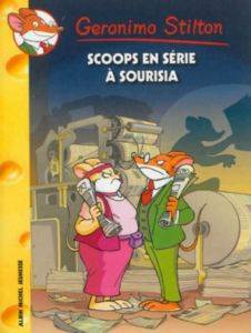 Scoops en Seria a Sourisia (tome 64) - Albin Michel