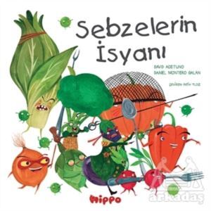 Sebzelerin İsyanı - Hippo Yayınları