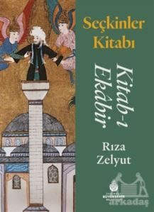 Seçkinler Kitabı - Kitab-I Ekabir - İBB Yayınları