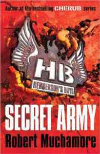 Secret Army (Henderson's Boys 3) - Hodder & Stoughton