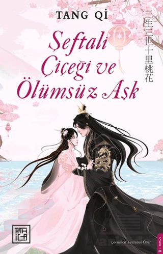 Şeftali Çiçeği Ve Ölümsüz Aşk - Athica Yayınları