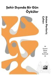 Şehir Dışında Bir Gün Öyküler - Doğan Kitap