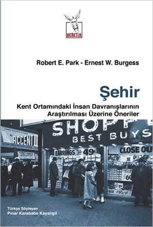 Şehir; Kent Ortamındaki İnsan Davranışlarının Araştırılması Üzerine Öneriler - 1