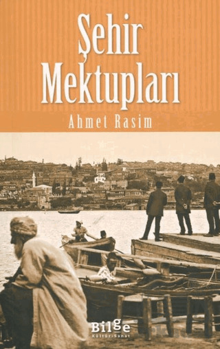 Şehir Mektupları - Bilge Kültür Sanat