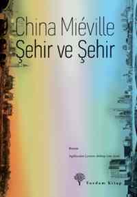 Şehir ve Şehir - Yordam Kitap