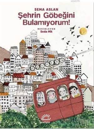 Şehrin Göbeğini Bulamıyorum! - İletişim Yayınevi