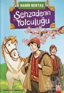 Şehzadenin Yolculuğu - 2