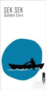 Sek Sek - Alakarga Sanat Yayınları