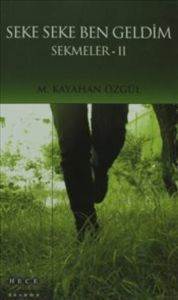 Seke Seke Ben Geldim; Sekmeler 2 - Hece Yayınları