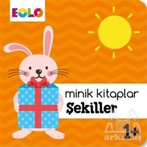 Şekiller - Minik Kitaplar - Eolo Yayıncılık