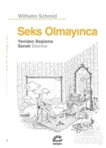 Seks Olmayınca - İletişim Yayınevi