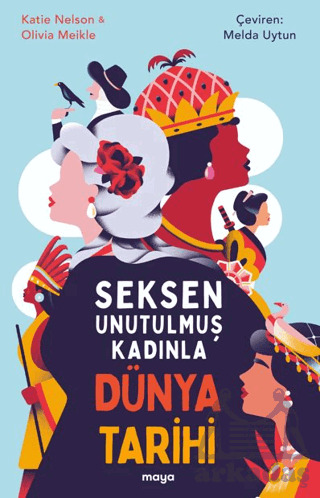 Seksen Unutulmuş Kadınla Dünya Tarihi - 1