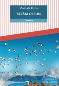 Selam Olsun - Dergah Yayınları