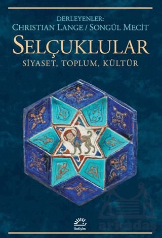Selçuklular - İletişim Yayınevi