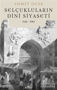 Selçukluların Dini Siyaseti - Kronik Kitap