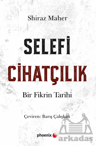 Selefi Cihatçılık - Phoenix Yayınevi