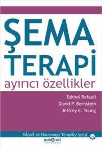 Şema Terapi: Ayırıcı Özellikler - 1