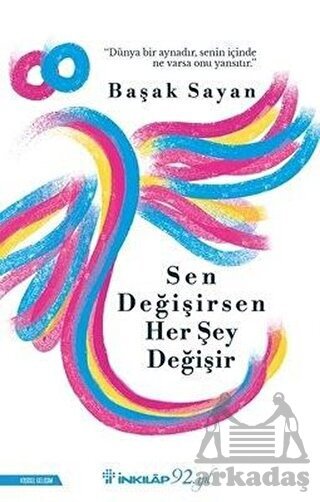 Sen Değişirsen Her Şey Değişir - İnkılap Kitabevi