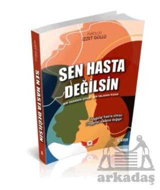 Sen Hasta Değilsin - Minel Yayın