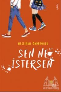 Sen Ne İstersen - 1