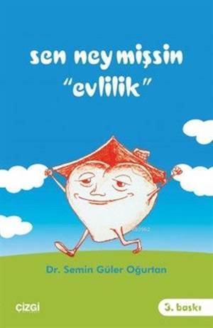 Sen Neymişsin Evlilik - Çizgi Kitabevi Yayınları