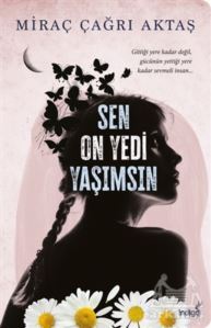 Sen On Yedi Yaşımsın - İndigo Kitap