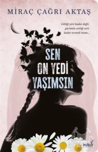 Sen On Yedi Yaşımsın - 1