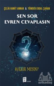 Sen Sor Evren Cevaplasın - Mona Kitap
