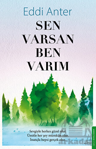 Sen Varsan Ben Varım - Destek Yayınları